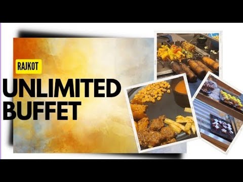 Unlimited Buffet || Rajkot || The Awesome Girl #awsomegirl #rajkot #foodie # unlimitedfood