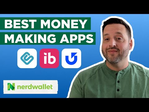 Best Money Making Apps (2024 Guide) | NerdWallet