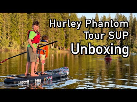 Unboxing: Hurley Phantom Tour iSUP