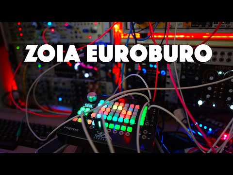 Empress Effects Zoia Euroburo - First Sounds and Patches Demo