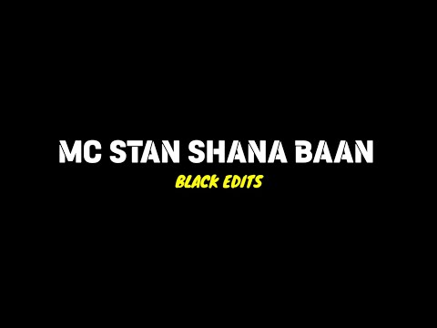 𝐌𝐂 𝐒𝐓𝐀𝐍 - 𝐒𝐇𝐀𝐍𝐀 𝐁𝐀𝐍𝐍 𝐁𝐥𝐚𝐜𝐤 𝐒𝐜𝐫𝐞𝐞𝐧 𝐖𝐡𝐚𝐭𝐬𝐀𝐩𝐩 𝐒𝐭𝐚𝐭𝐮𝐬 🔥