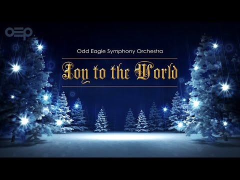 Joy to the World - Odd Eagle Symphony Orchestra | Christmas Music