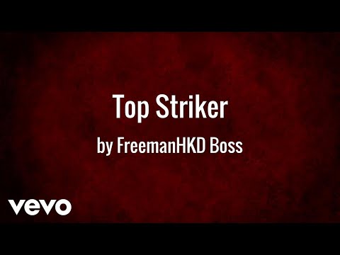 Freeman HKD Boss - Top Striker (AUDIO)