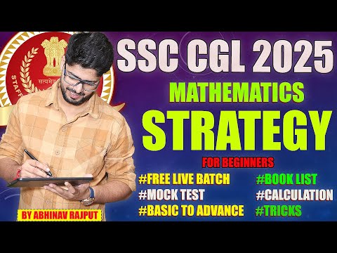 Mathematics Strategy For Beginners | SSC CGL 2025 Strategy | Free Live Batch For Mathematics