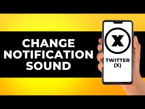 How to Change X Notification Sound (Step by Step)