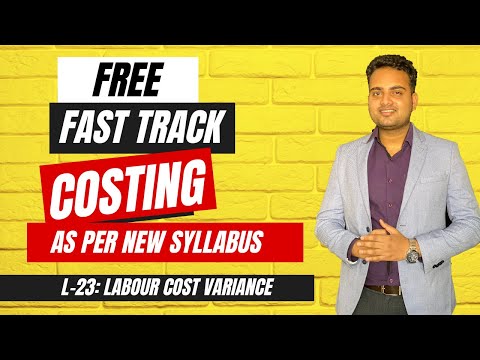 Ca Inter Costing Fastrack Batch for May 2024 Attempt| Lecture 23| Standard Costing Part-3