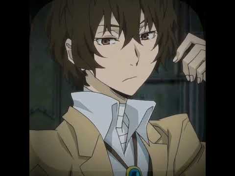 Dazai #bungoustraydogsedit #bungosd #bungoustraydogs #bungostraydogsanime #edit #бсд #dazai