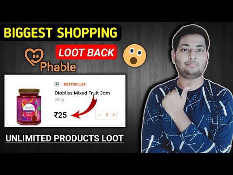 🔥 New Cheapest Shopping Loot | phable loot back | free online Shopping 2022