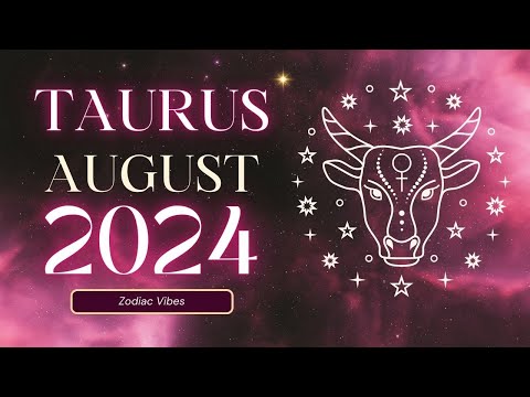 Taurus August 2024 Horoscope : Intuitive Insights & Professional Spotlight