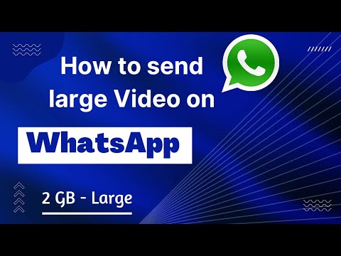 How to send full video on Whatsapp 2023 | Send long video on whatsapp | Send large video on Whatsapp