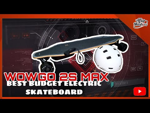 Unboxing Electric Skateboard Wowgo 2s Max | Budget Choice eBoard 2022