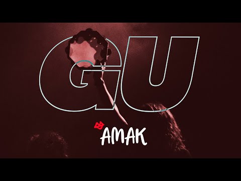 AMAK - Gu (bideoklipa/videoclip/official video)