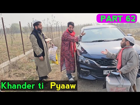 Khander ti Pyaaw | Part 62 | Kashmiri Drama