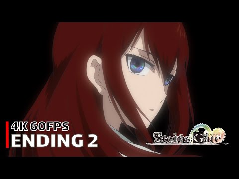 Steins;Gate 0 - Ending 2 【World-Line】 4K 60FPS Creditless | CC