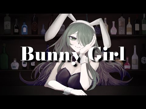 【オリジナルMV】BunnyGirl 歌ってみた【新人VTubet/裟々羅冥】