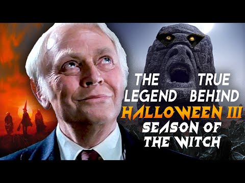 The Real Legend Behind Halloween III: Season of The Witch