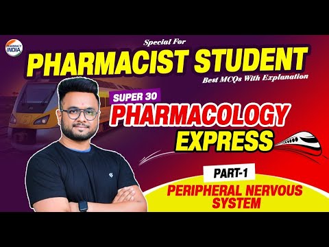 PERIPHERAL NERVOUS SYSTEM (Part - 1) | Super 30 Series | RRB Pharmacist | MCQs With Explanation