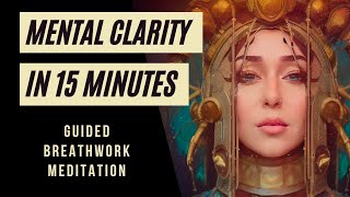 Mental Clarity Reset: Guided Breathwork Meditation for Relaxation and Stress Relief with White Noise