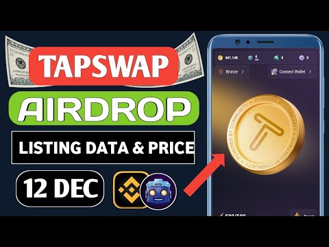 Tapswap Airdrop Listing Date | Binance 12 December | Connect Binanace Withdraw |AMA New Update