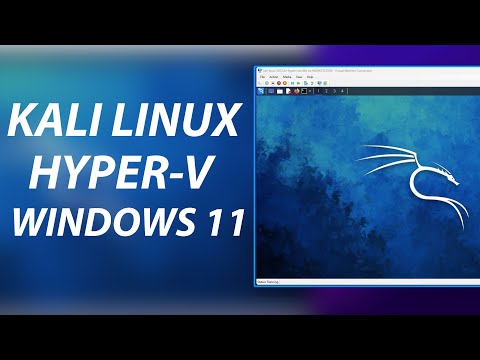 How To Install Kali Linux on Windows 11 Hyper-V!