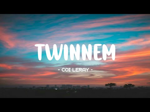 Coi Leray - TWINNEM Lyrics 🎵 (Tiktok Song) | Go bestfriend, we killin' 'em, No new friends,