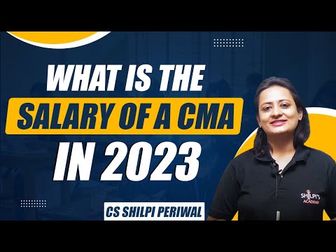 CMA Do They Even Make Money? | Salary of a CMA in 2023 | CMA Professional course | Shilpis Academy