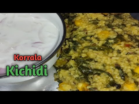 కొర్రల కిచిడి | Foxtail Millets Kichidi | Korrala Kichidi In Telugu | @prashanthikitchen