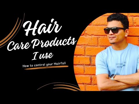 How I Take Care of My Hair | हेअर फॉल कैसे रोके | How to stop Hair Fall | My Hair Care Products