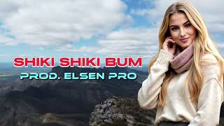 Elsen Pro - Shiki Shiki Bum | 2025