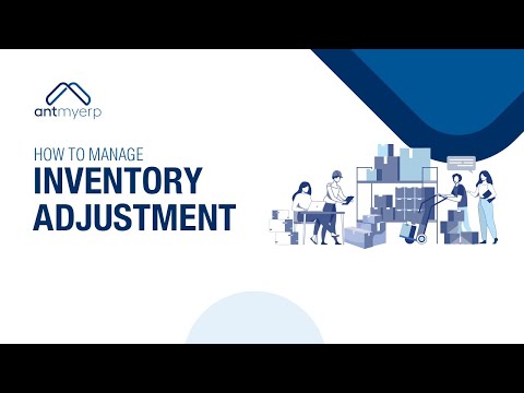 Manage Inventory Adjustment | Inventory Management | AntMyERP- English