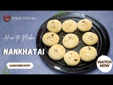 Nankhatai Recipe | Festive Special Nankhatai | Butter Cookies Recipe | Nankhata Kaise Banaen