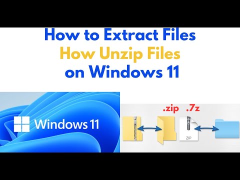 How to Extract Files in Windows 11 | How to UnZip Files in Windows 11