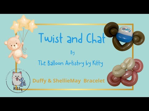 Twist and Chat扭扭氣球聊聊天 Duffy Bracelet