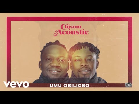 Umu Obiligbo - Chisom (Acoustic)