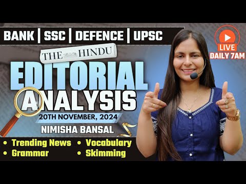 Editorial Analysis | 20th November, 2024 | Vocab, Grammar, Reading, Skimming | Nimisha Bansal