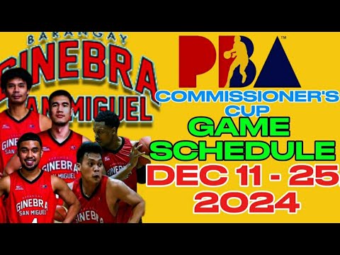 BRGY. GINEBRA SAN MIGUEL GAME SCHEDULE DECEMBER 11-25, 2024 | PBA COMMISSIONER'S CUP 2024