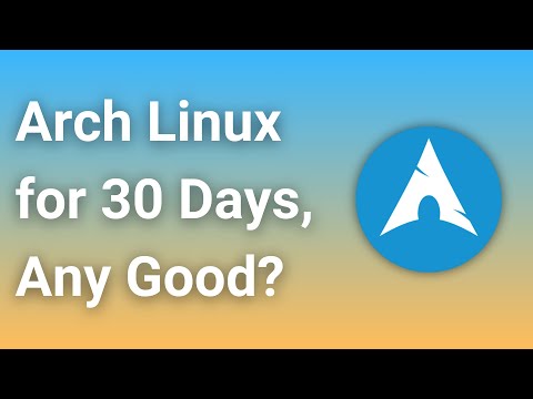 I Used Arch Linux (btw) For 30 Days, Here's How It Went