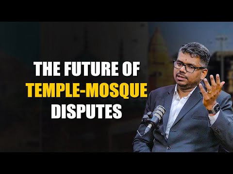 What's the Future of Temple-Mosque Disputes in India? | J Sai Deepak