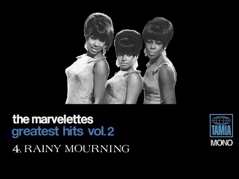 "The Marvelettes Greatest Hits Vol. 2"  4  "Rainy Mourning  The Marvelettes"