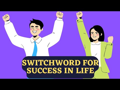 How To Achieve Success in Every Aspect of Life | Switch Words