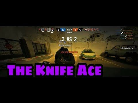 The Knife Ace - Rainbow Six:Siege |RANDOM MOMENTS|#3