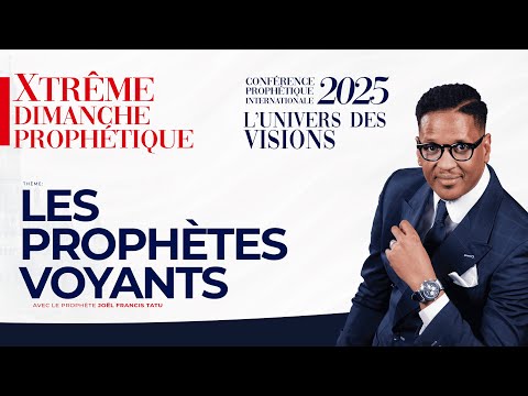 CPI JOUR 4 GRANDE CLÔTURE // LES PROPHÈTES VOYANTS AVEC LE PROPHÈTE JOEL FRANCIS TATU