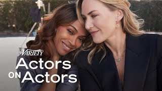 Kate Winslet & Zoe Saldaña | Actors on Actors