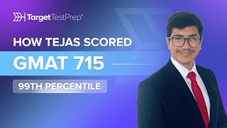 How Tejas from India Scored 715 on the GMAT with @TargetTestPrep