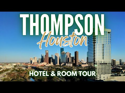 BRAND NEW Thompson Houston | Hotel and Room Tour | Houston, Texas