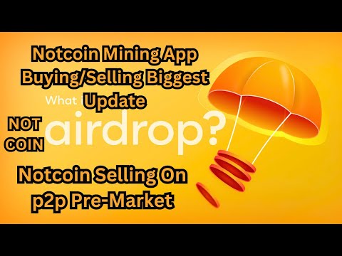 Notcoin New Update| Notcoin Sell Process Detail | 200$ Notcoin Pre-Market