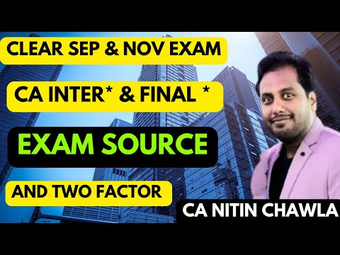 |Pass ICAI Exams in Sep & Nov 2024 with Exam Source & Tips|