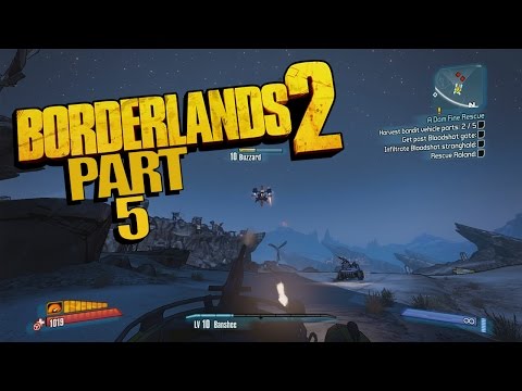 Borderlands 2 | Walkthrough Part 5 | Maya - A Dam Fine Rescue / Too Close For Missiles