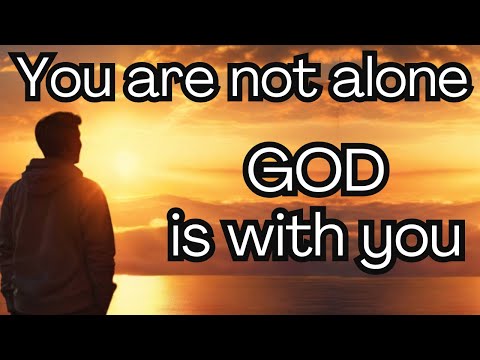 GOD IS WITH YOU, Leave Behind The Feeling Of Loneliness 🙏🏻🧚