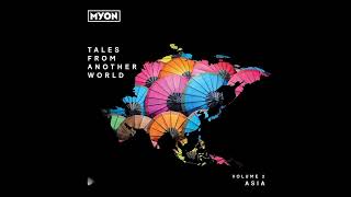 Myon - Tales From Another World - Volume 2: Asia - 2022 - CD1